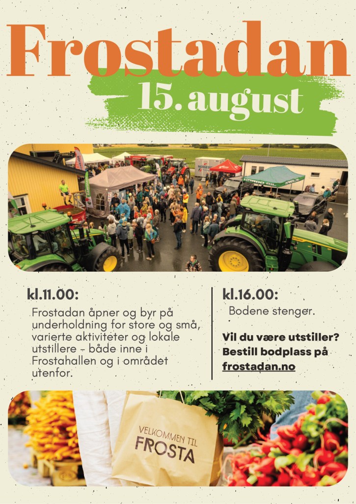 Plakat for Frostadan, en lokal festival som finner sted 15. august, med informasjon om aktiviteter, utstillere og tider for arrangementet.